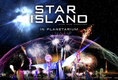 プラネタリウム“満天”×未来型花火ショー「STAR ISLAND IN PLANTARIUM」が7月6日より期間限定上映