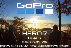 アウトドアイベント「GoPro CAMP2018」を GoPro HERO7 Blackと 共に遊び倒す