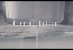 【Views】『Morning Coffee』2分27秒～モーニングコーヒーのメイキングをメタルタッチで描く。 洗練されたデザインのグッズでいれられるコーヒーの香りが画面から漂ってきそう